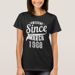 Vintage 1968 Awesome Since March Happy My 54th Bir T-Shirt