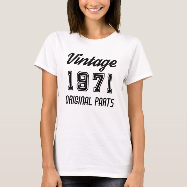 Vintage 1971 Original Parts Birthday T-Shirt (Front)