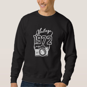Vintage 1972 With Analogue Photo Camera 50th Birth Sweatshirt