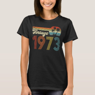 Vintage 1973 50th Birthday Gift Men Women Retro 50 T-Shirt