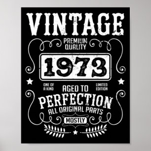 Vintage 1973 Birth Year Birthday Funny Quotes Poster