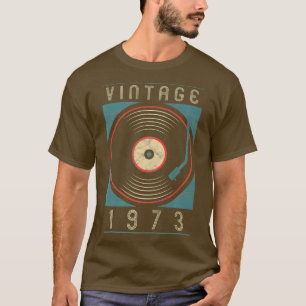 Vintage 1973 Vinyl Retro Turntable Birthday DJ T-Shirt