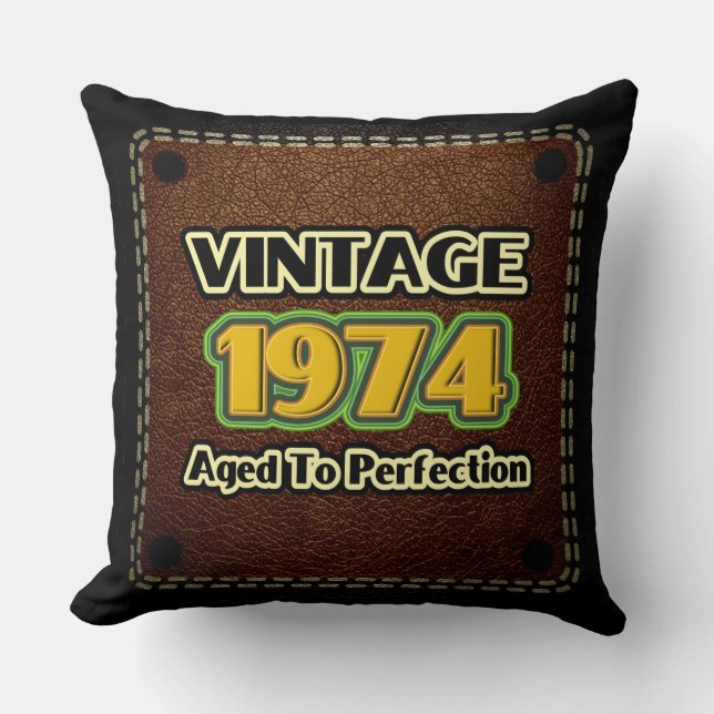Vintage 1974 - Aged To Perfection Cushion (Front)