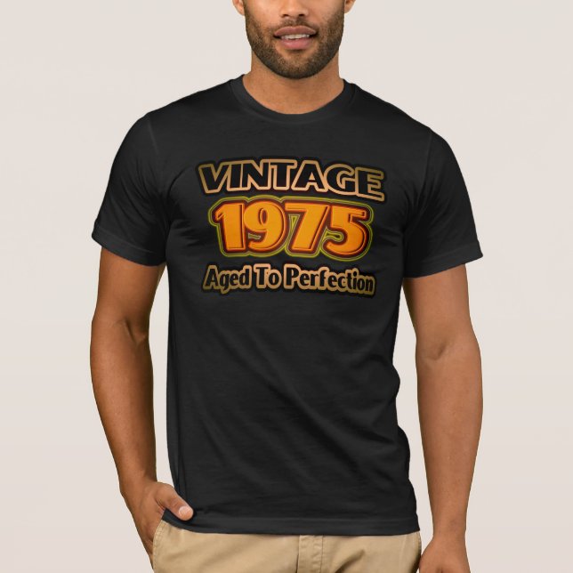 Vintage 1975 - Aged To Perfection T-Shirt (Front)