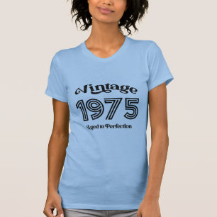 Vintage 1975 Birthday, Aged to Perfection T-Shirt