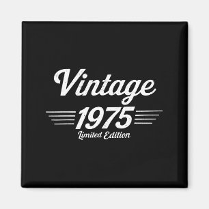 Vintage 1975 Limited Edition 50 Year Old 50th Birt Magnet