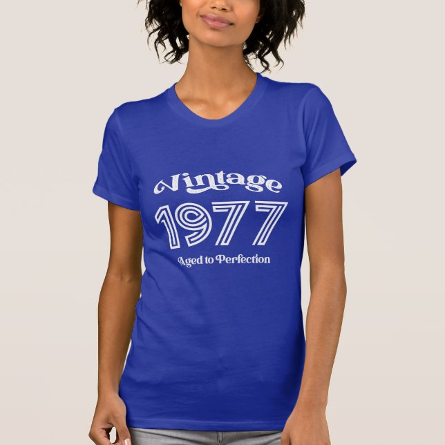 Vintage 1977 Birthday, Aged to Perfection T-Shirt (Front)