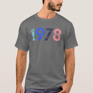 Vintage 1978 - Retro 40th Gift 40 Yrs Years Old T-Shirt