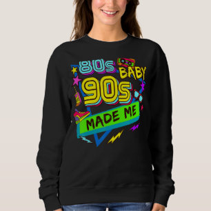 Vintage 1980s 80''s Baby 1990s 90's Made Me Retro Sweatshirt