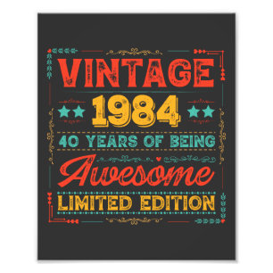 Vintage 1984 Made in 1984 40th Birthday 40 Years Photo Print