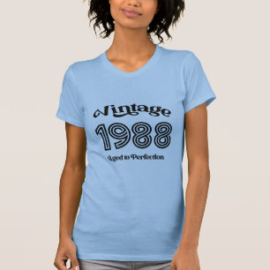 Vintage 1988 Birthday, Aged to Perfection T-Shirt