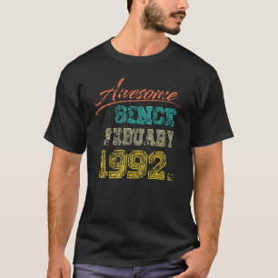Vintage 1992 Awesome Since February Happy My 30th T-Shirt