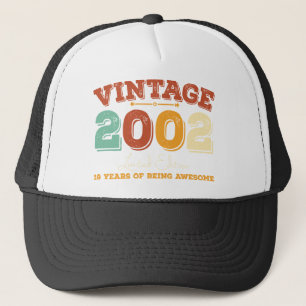 Vintage 2002,19 YEARS OF BEING AWESOME Trucker Hat