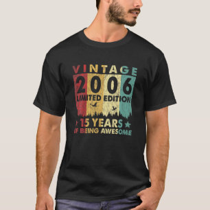Vintage 2006 15Th Birthday 15 Years Old For Kids B T-Shirt