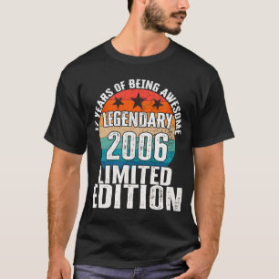 Vintage 2006 Legendary  17 Year Old Bday  1 T-Shirt