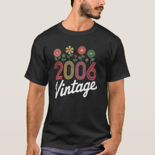 Vintage 2006 Retro Born Flowers Birthday Daughter T-Shirt