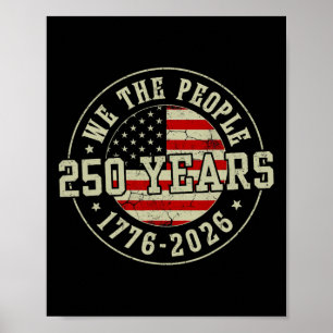 Vintage 250 Years 1776-2026 250th Birthday 4th Of  Poster