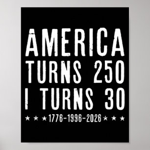Vintage 30th Birthday Aamerica Turns 250 Turn 30 Poster