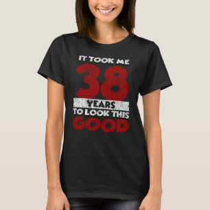 Vintage 38 Years Old Funny 38th Birthday Gift T-Shirt