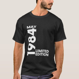 Vintage 40 Birthday I Limited Edition May 1984 Lon T-Shirt