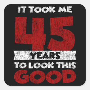 Vintage 45 Years Old Funny 45th Birthday Gift Square Sticker