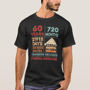 Vintage 60th Birthday 60 Years Old Being Awesome A T-Shirt