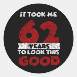 Vintage 62 Years Old Funny 62nd Birthday Gift Classic Round Sticker