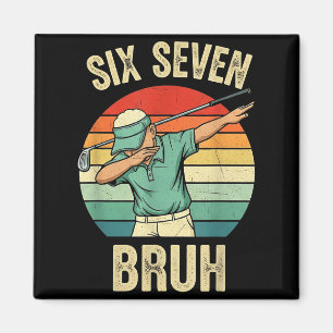 Vintage 67 Meme 6 7 Six Seven Bruh Golf Golfer Fun Magnet