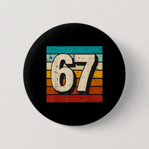Vintage 67 Meme Retro Six Seven Number Funny 6 7 M Cm Round Badge