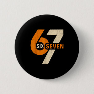 Vintage 67 Six Seven 6 7 Number Retro 67 Meme  Cm Round Badge