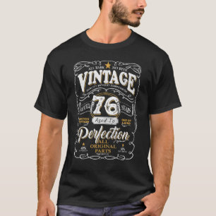 Vintage 76 Years Old Birthday Aged Perfectly Origi T-Shirt