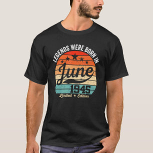 Vintage 77th Birthday Legends Were Born In June 19 T-Shirt