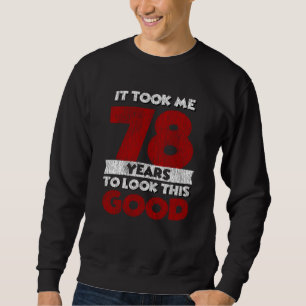 Vintage 78 Years Old Funny 78th Birthday Gift Sweatshirt