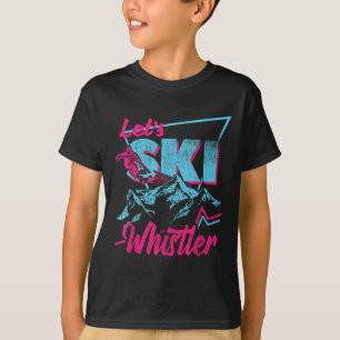 Vintage 80s 90s Skiing Clothes - Retro Whistler Sk T-Shirt