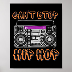 Vintage 80's Can't Stop Hip Hop Boombox  Poster