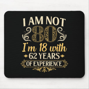 Vintage 80th Birthday I'm Not 80 Years Old Birthda Mouse Pad