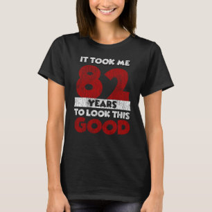Vintage 82 Years Old Funny 82nd Birthday Gift T-Shirt