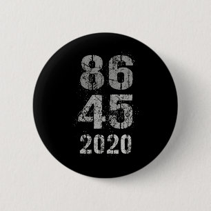 Vintage 8645 I Voted Trump Out 86 45 Secret Code 6 Cm Round Badge