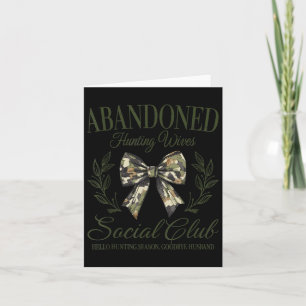 Vintage Abyndoned Hunting Wives Social Club Retro Card