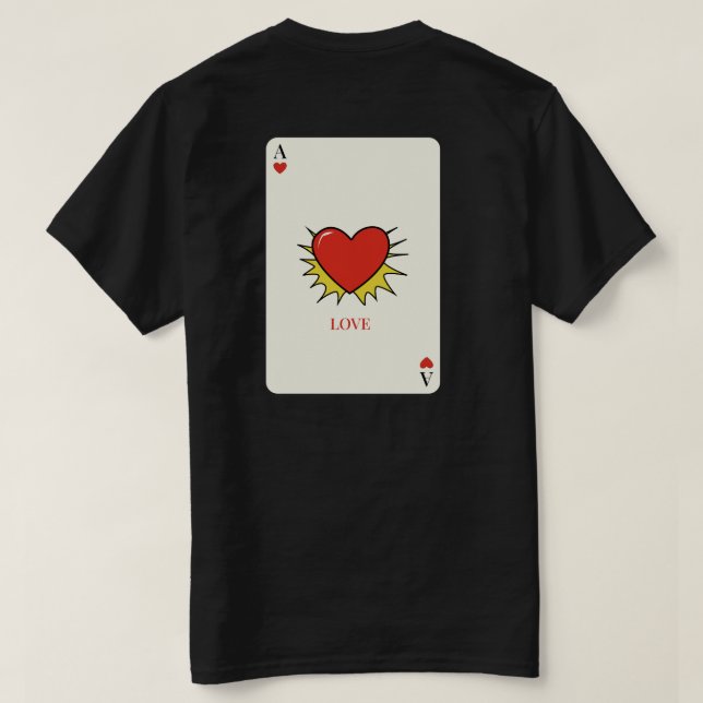 Vintage Ace of Hearts Playing Card T-Shirt - LOVE  (Design Back)