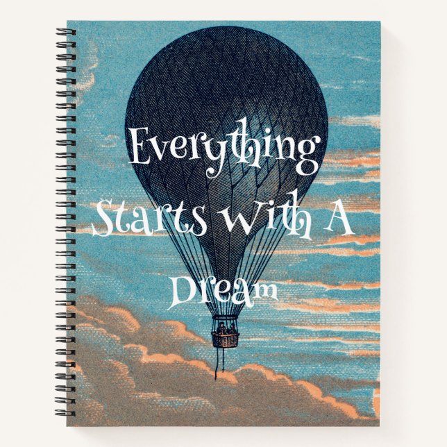 Vintage Air Balloon Dreaming Dream Quote Notebook (Front)