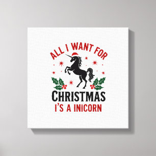 Vintage All I Want for Christmas Is a Unicorn Funn Canvas Print