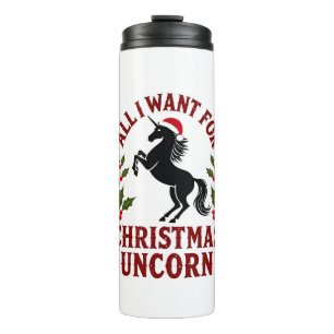 Vintage All I Want for Christmas Is a Unicorn Funn Thermal Tumbler