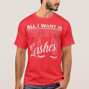 Vintage All I Want Is Iced Coffee And Lashes T-Shirt