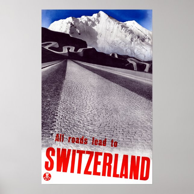 Vintage All Roads Lead to Switzerland Travel Poster (Front)