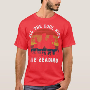Vintage All the Cool Kids are Reading Book  Readin T-Shirt