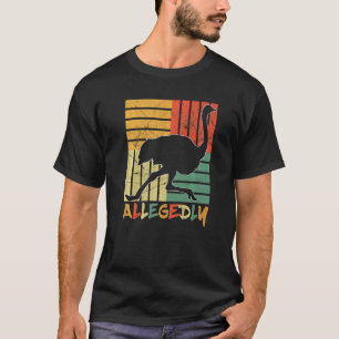 Vintage Allegedly Ostrich Retro Ostrich T-Shirt