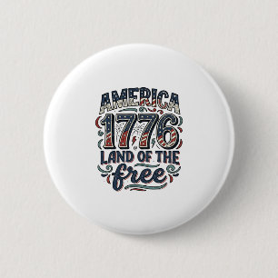 Vintage America 1776 Land of the Free Shirt Design 6 Cm Round Badge