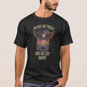Vintage American Flag In God We Trust Guns Are Jus T-Shirt