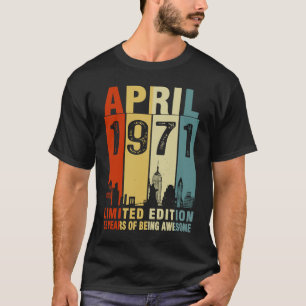 Vintage April 1971 52 Years Old 52nd Birthday T-Shirt